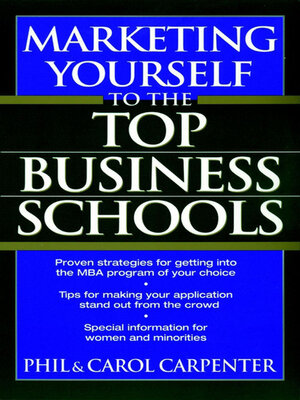 cover image of Marketing Yourself to the Top Business Schools